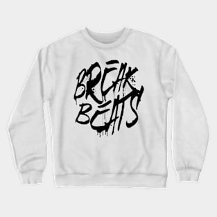 BREAKBEAT  - Spray Signature (black) Crewneck Sweatshirt